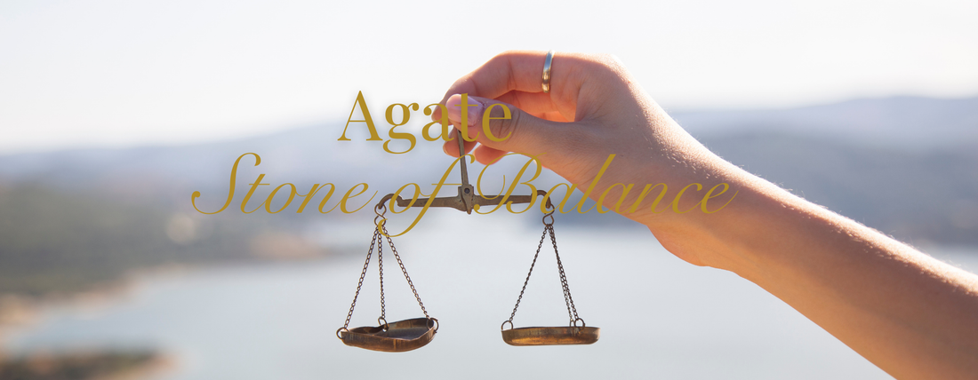 Agate: The Stone of Balance